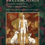 «Textos pretenciosos: ensayos en torno a «Villa Laura (1986)»» [07/10/2026]